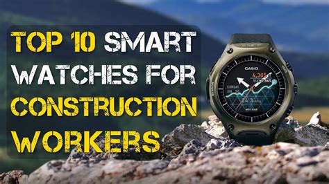 smartwatch for construction worker